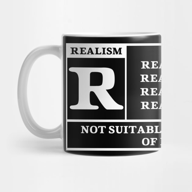Rated R for Realism Black/White by JulzD4W